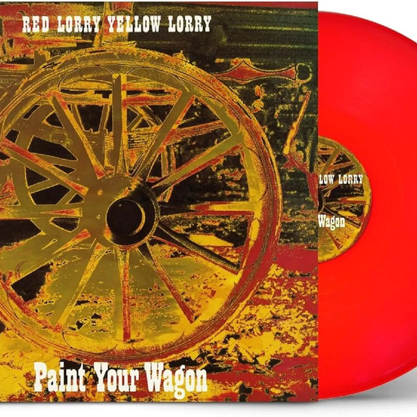 Red Lorry Yellow Lorry LP - Paint Your Wagon (Red Vinyl)