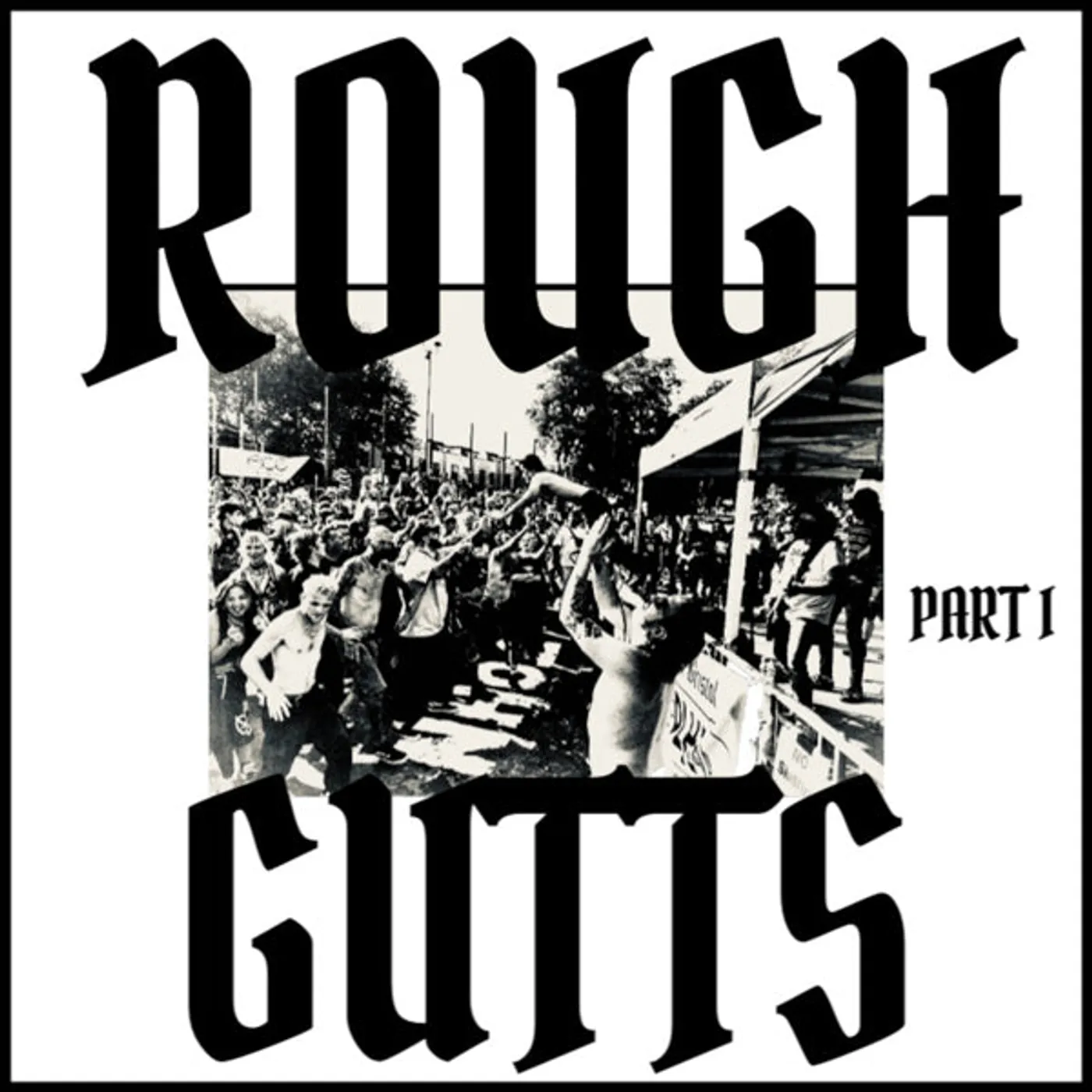 Rough Gutts LP - Parts I & Ii (Vinyl)