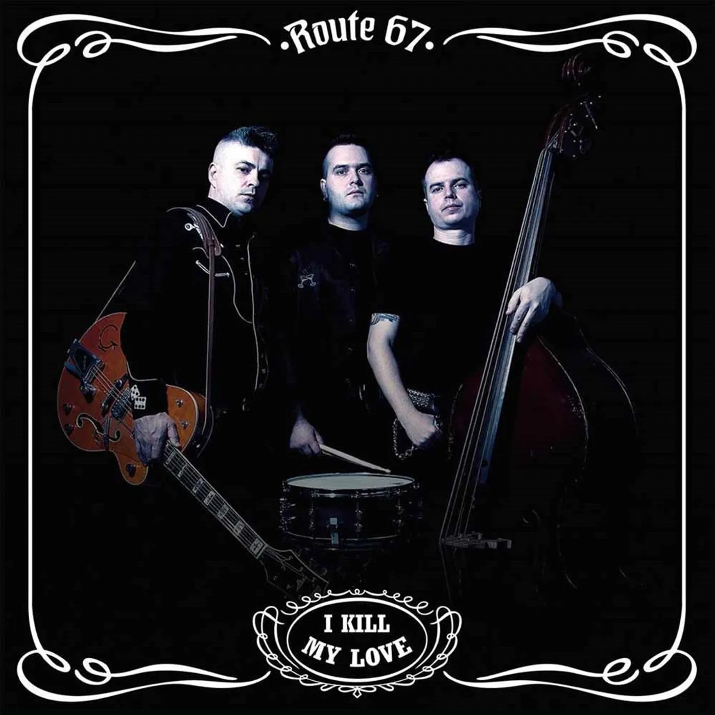 Route 67 LP - I Kill My Love (Vinyl)