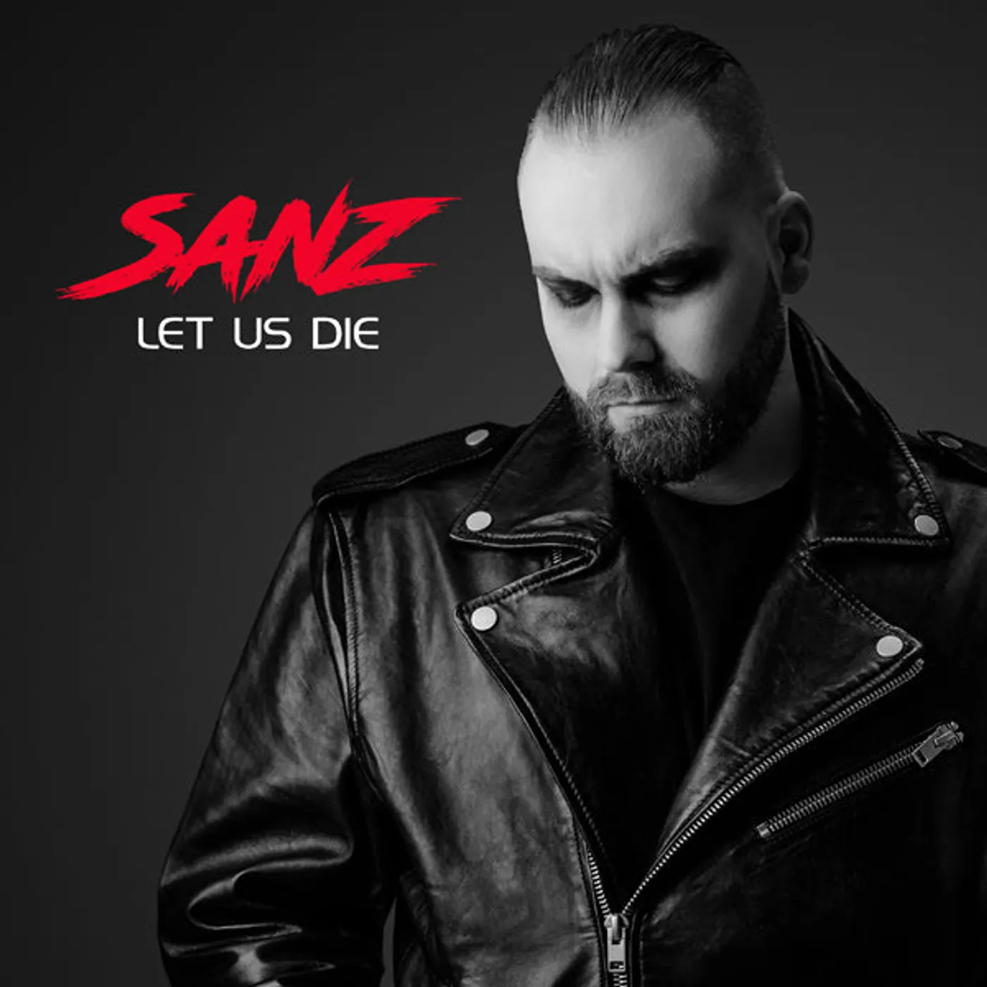Sanz LP - Let Us Die (Vinyl)