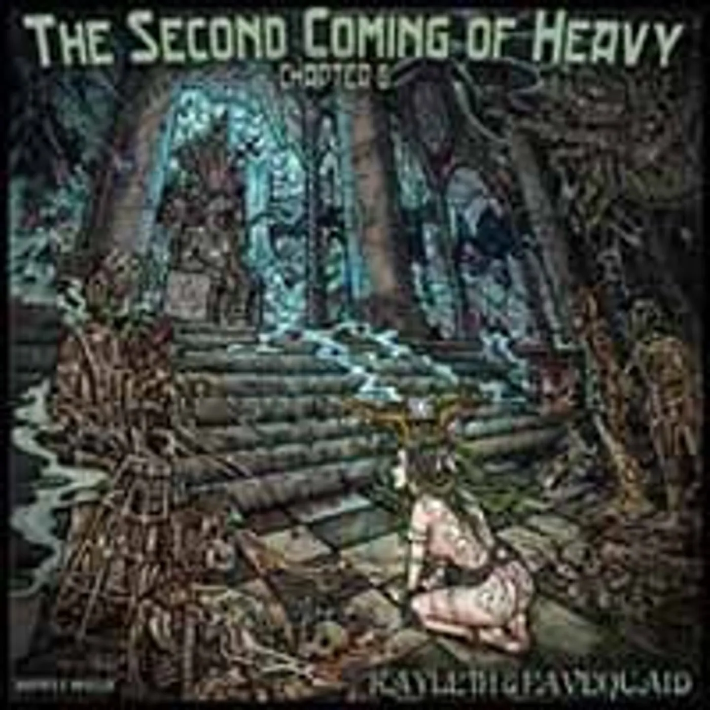 Second Coming Of Heavy LP - Chapter Vi: Kayleth & Favequaid (Vinyl)