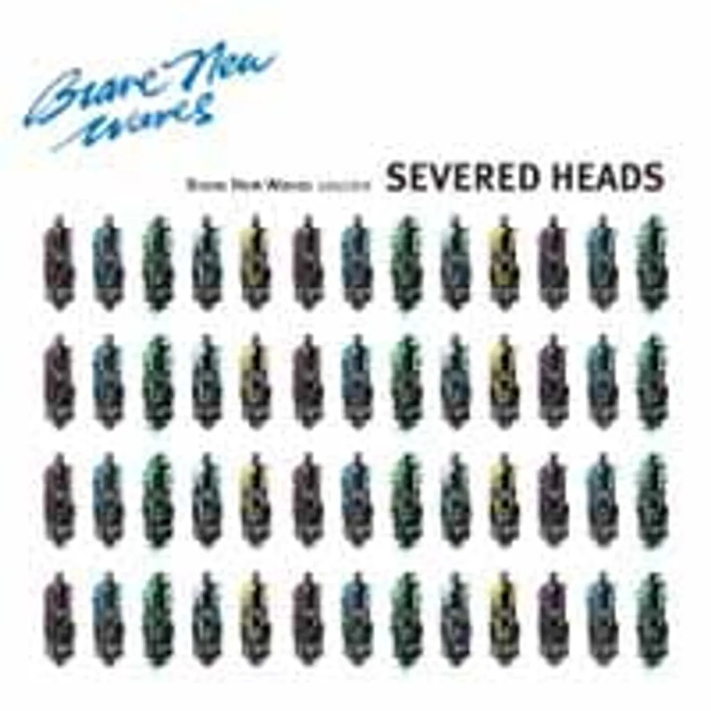 Severed Heads LP - Brave New Waves Session (Vinyl)