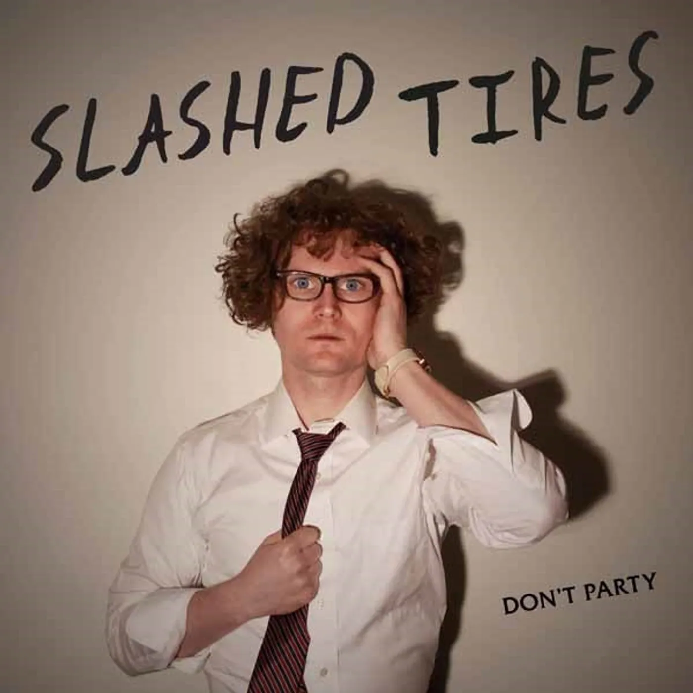 Slashed Tires LP - Don'T Party (Vinyl)