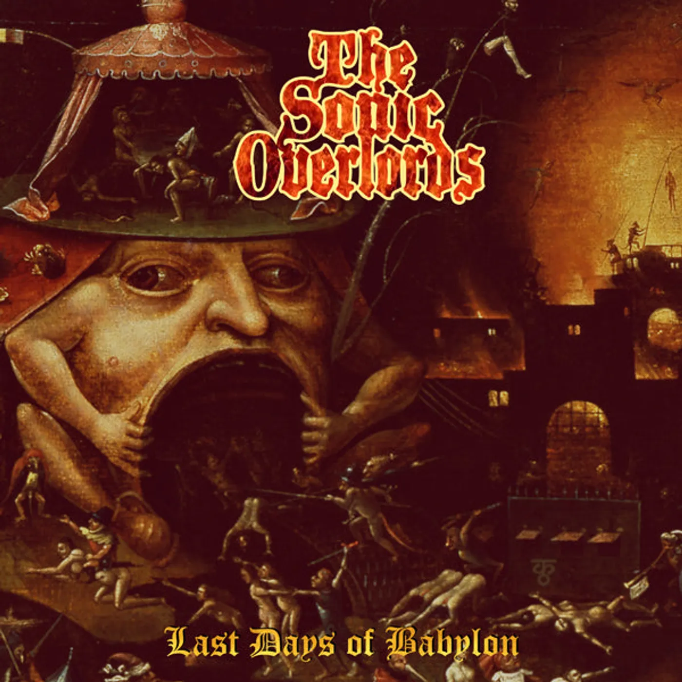 The Sonic Overlords LP - Last Days Of Babylon (Vinyl)