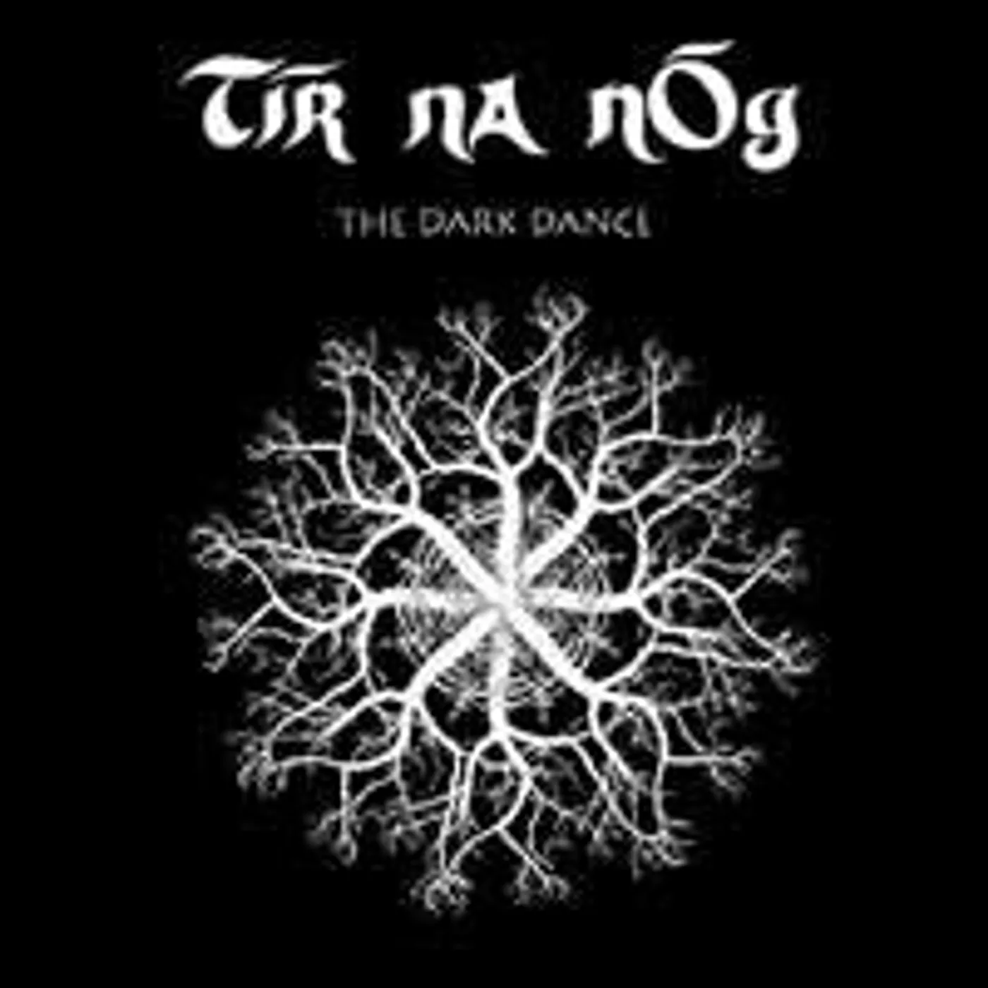 Tir Na Nog LP - The Dark Dance (Ltd Edition) (Vinyl)