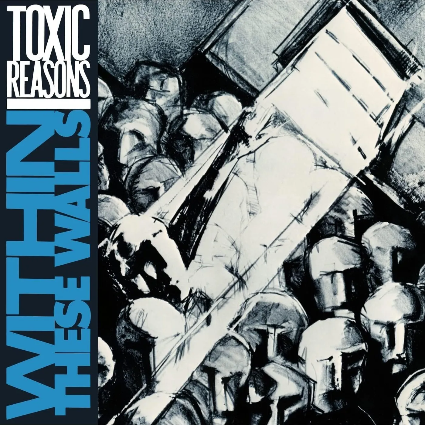 Toxic Reasons LP - Within These Walls (Blue Vinyl)