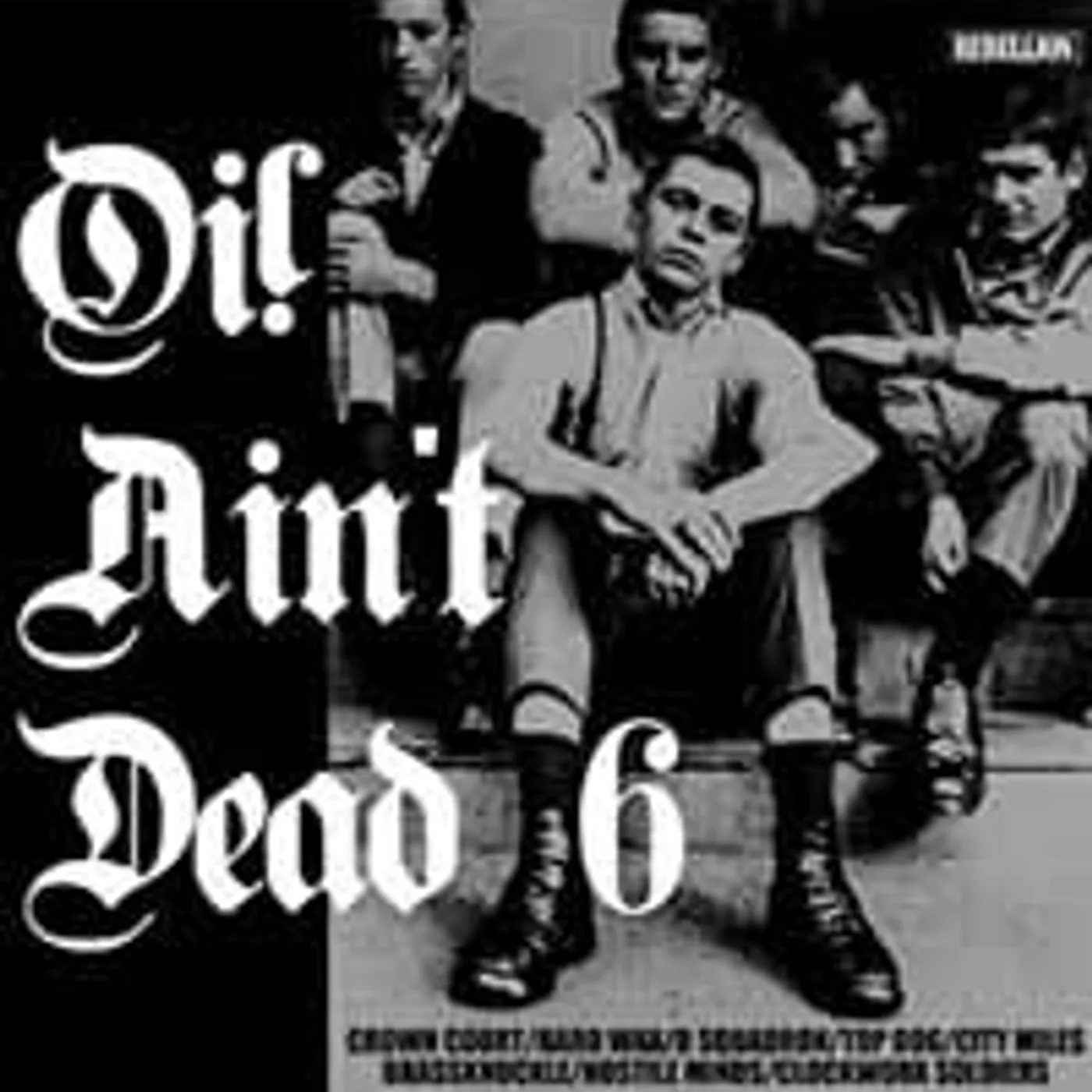 Various Artists LP - Oi! Ainâ€™T Dead Vol. 6 (Vinyl)