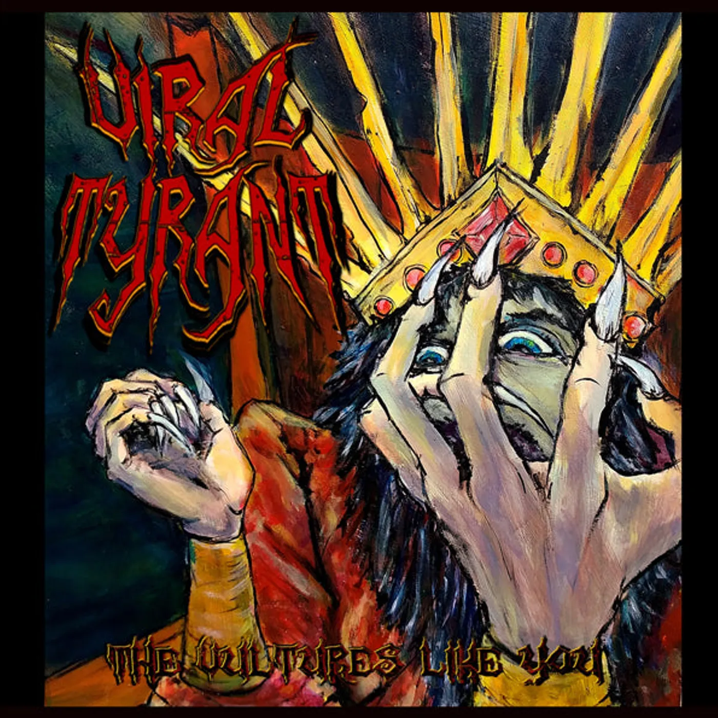 Viral Tyrant LP - Vultures Like You (Vinyl)
