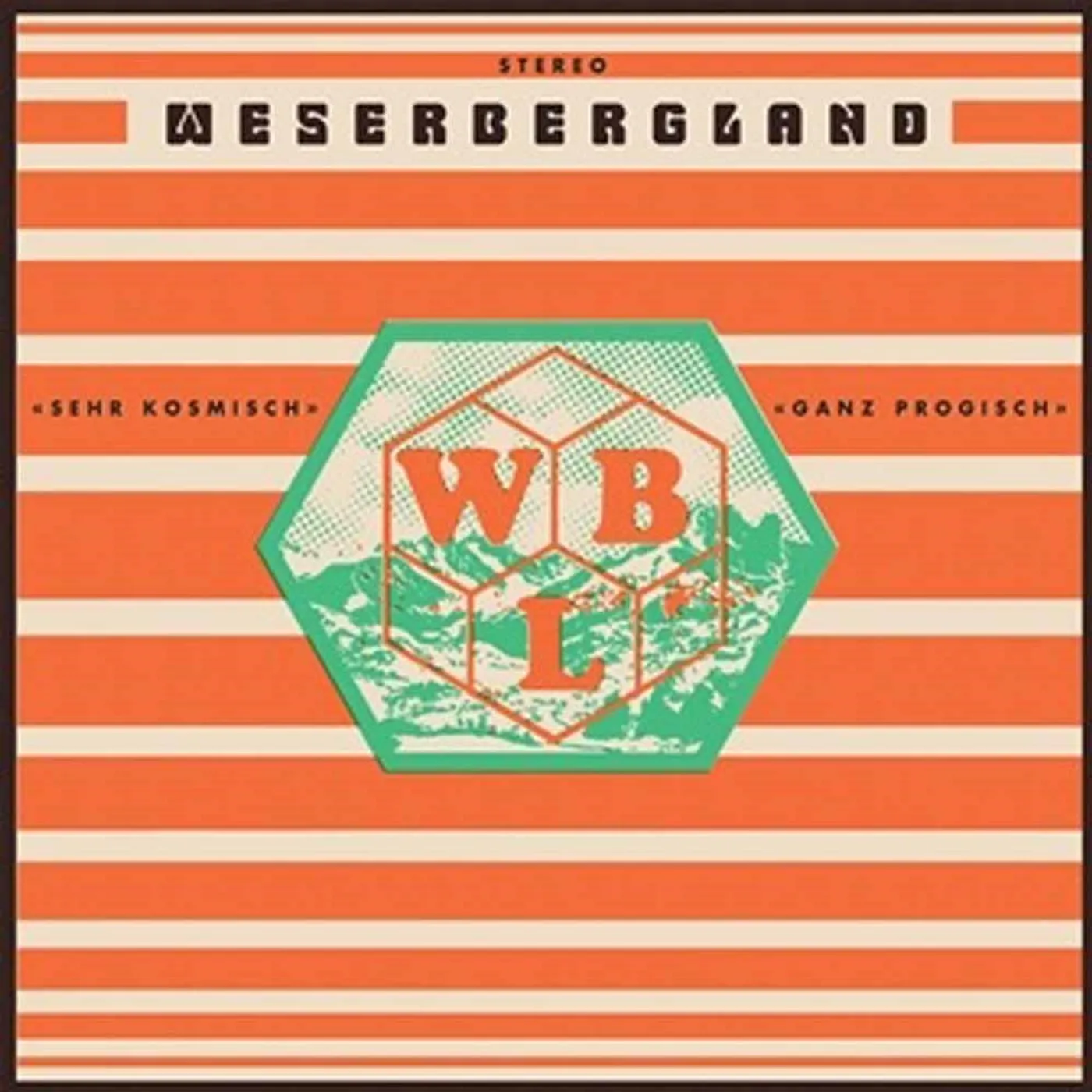 Weserbergland LP - Sehr Kosmisch Ganz Progisch (Vinyl)