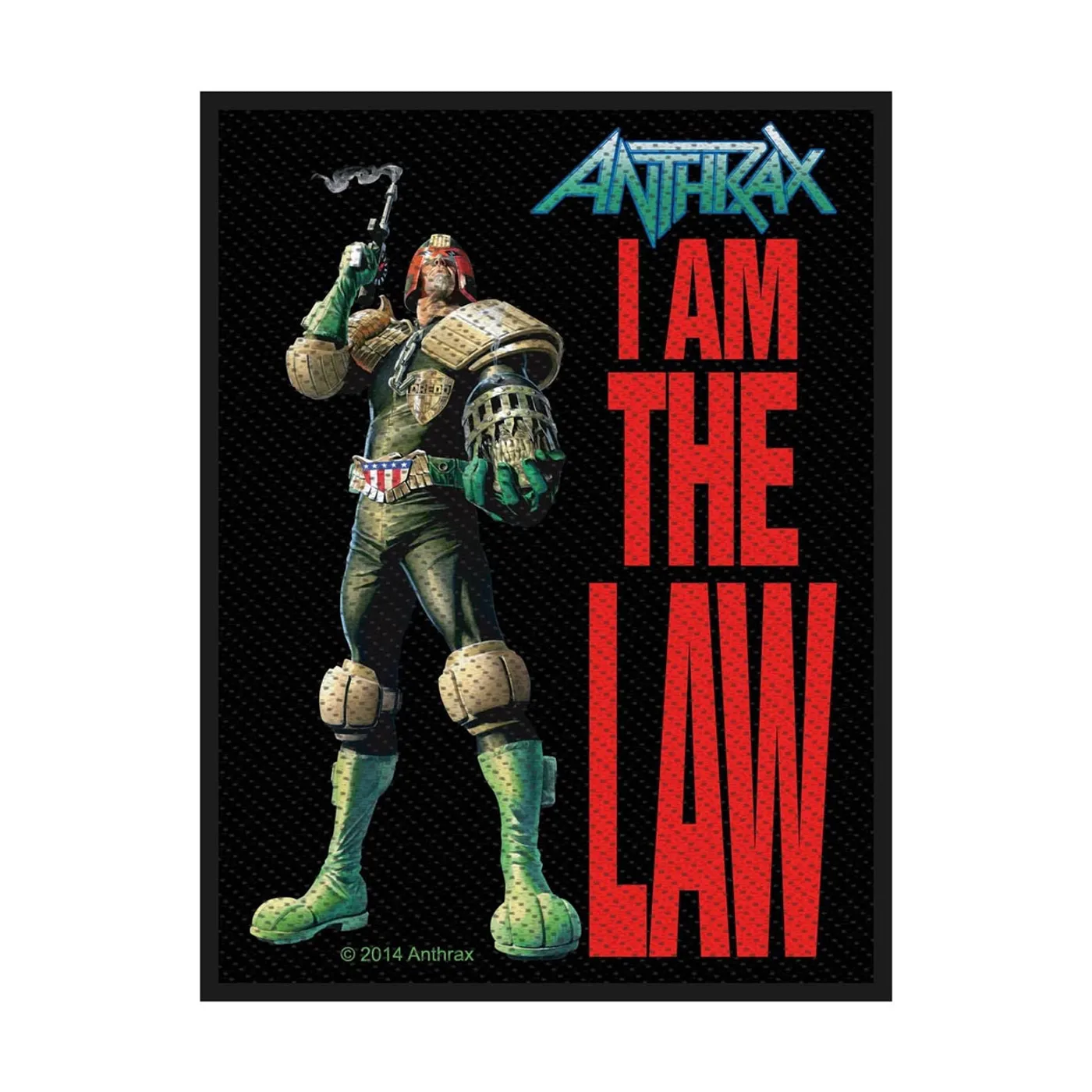 Anthrax Sew-On Patch - I Am The Law