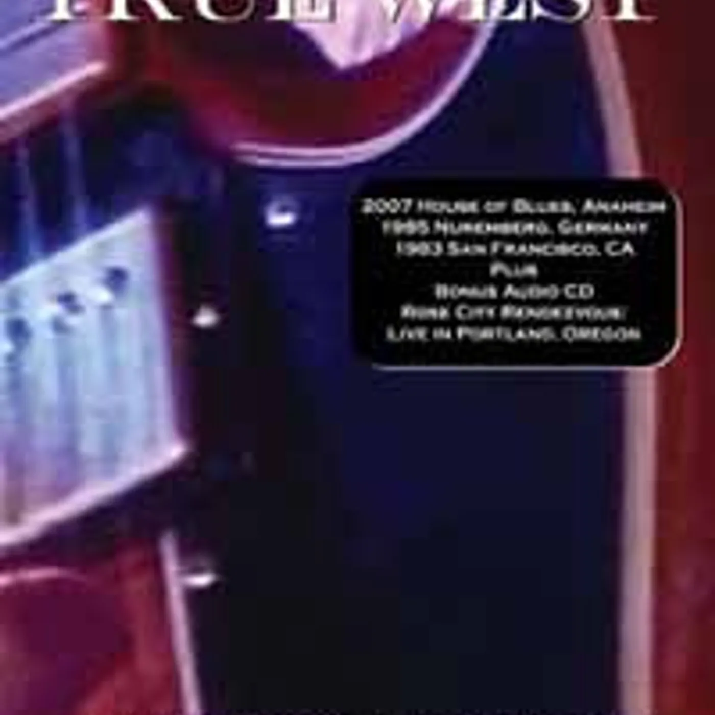 True West DVD - The West Is History (Dvd+Cd)