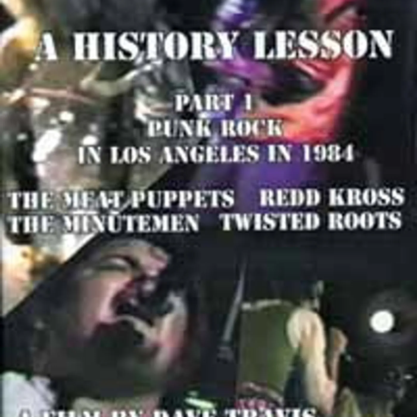 Various Artists DVD - History Lesson Part 1: Punk Rock In Los Angeles In 1984