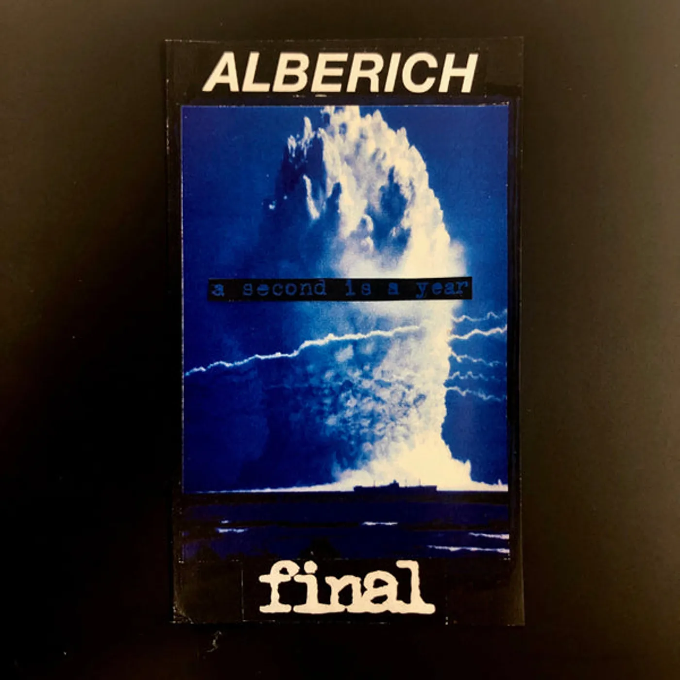 Alberich / Final Music Cassette - A Second Is A Year