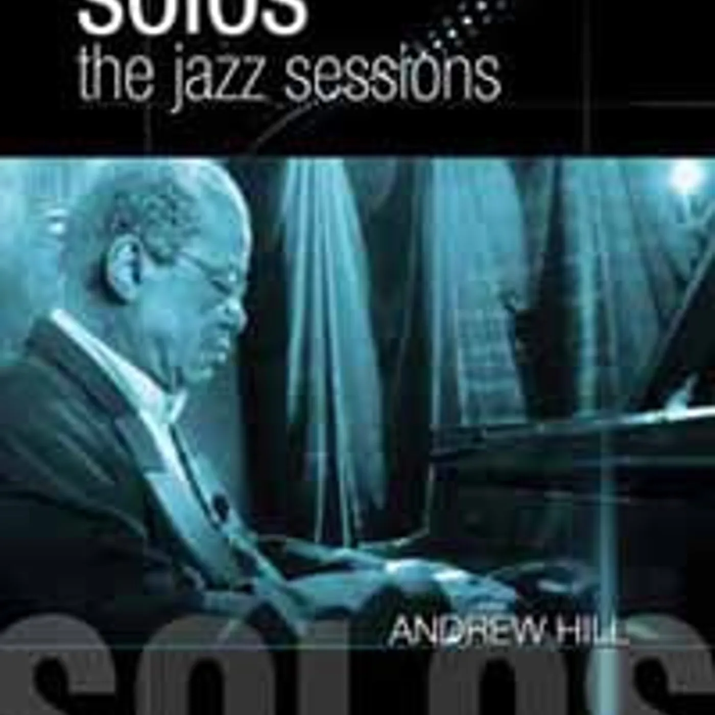 Andrew Hill DVD - Solos: The Jazz Sessions