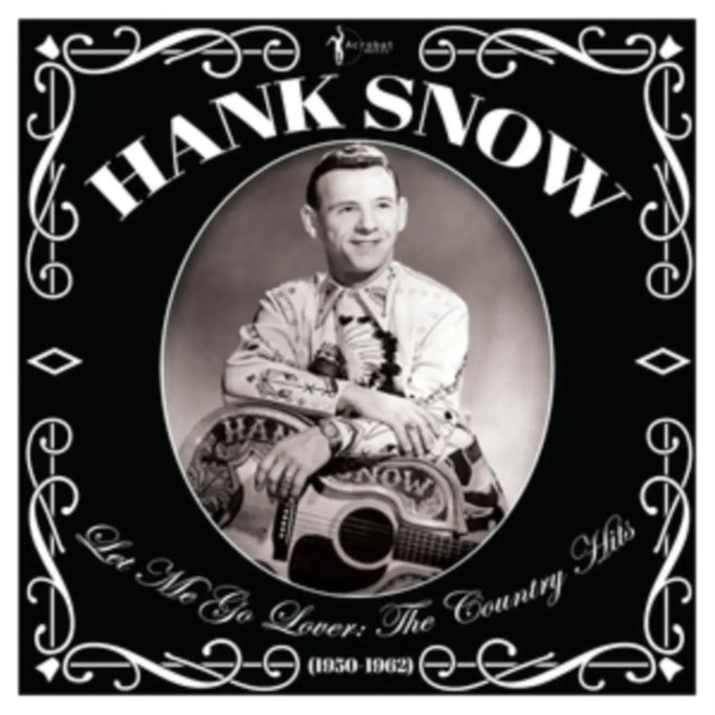 Hank Snow LP - Let Me Go Lover: The Country Hits 1950-62 (Vinyl)