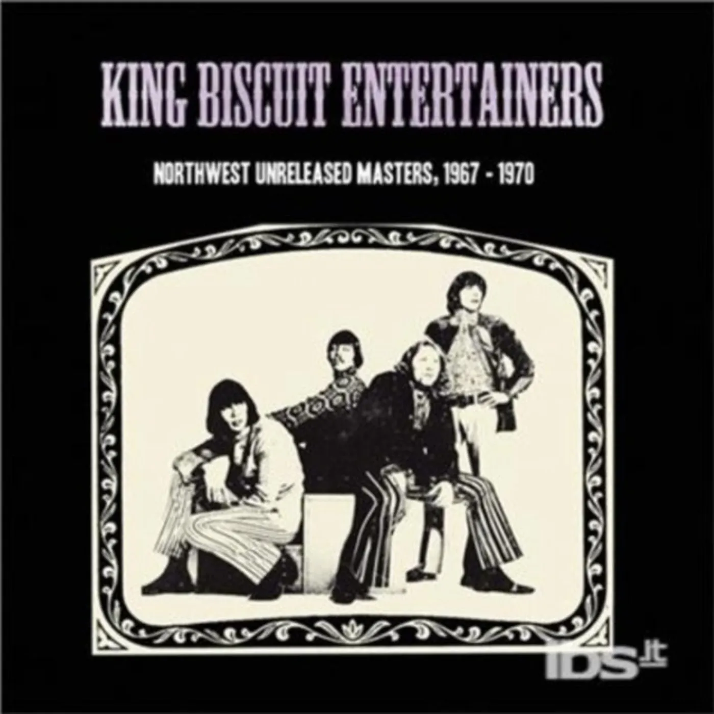King Biscuit Entertainers LP - Northwest Unreleased Masters. 1967-1970 (Vinyl)