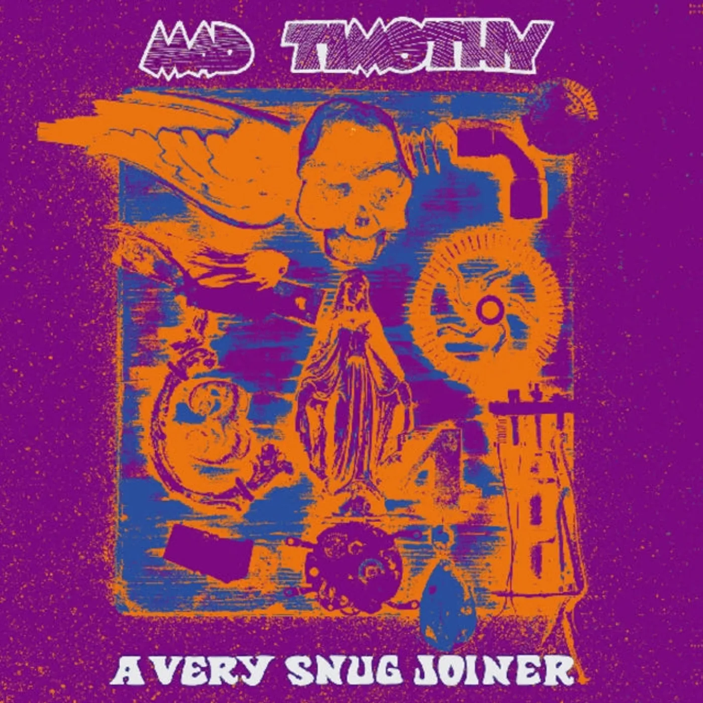 Mad Timothy LP - A Very Snug Joiner (Vinyl)