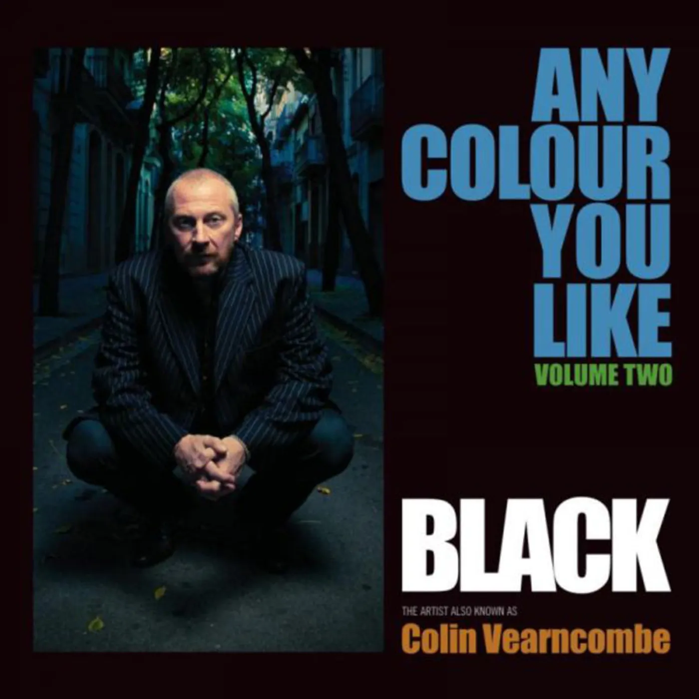 Black LP - Any Colour You Like Vol 2 (Vinyl)