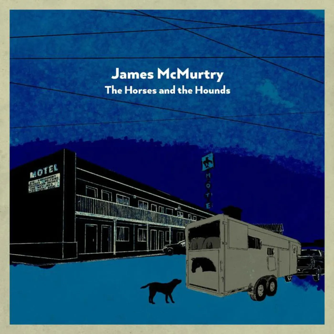 James Mcmurtry LP - The Horses And The Hounds (Vinyl)