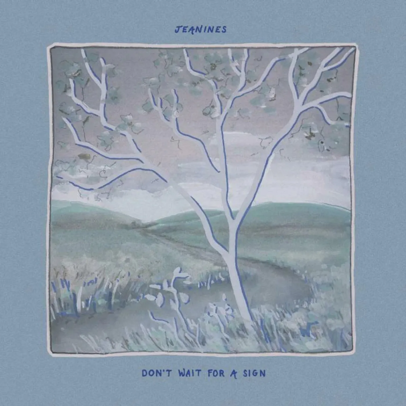 Jeanines LP - Dont Wait For A Sign (Vinyl)