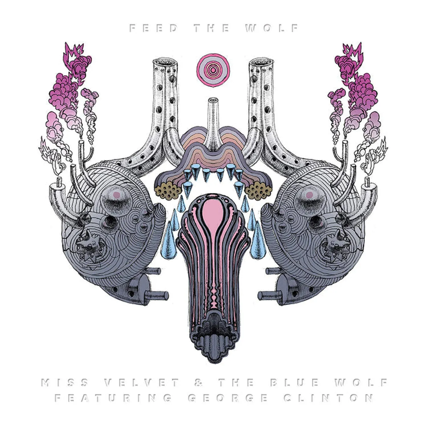 Miss Velvet and the Blue Wolf LP - Feed The Wolf Ft. George Clint (Vinyl)