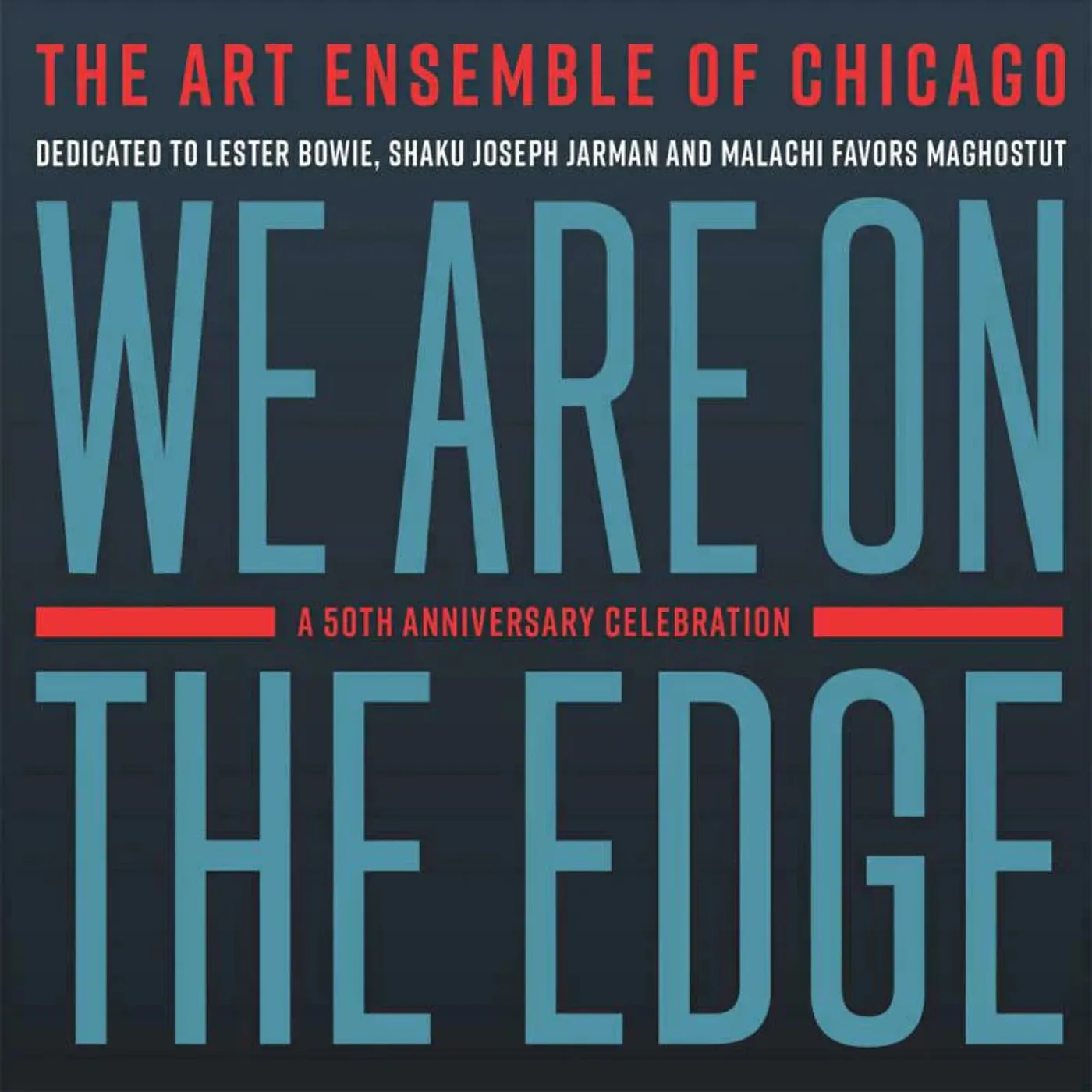 Art Ensemble Of Chicago CD - We Are On The Edge