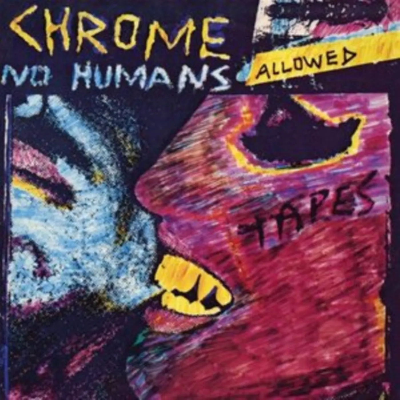 Chrome LP - No Humans Allowed (Vinyl)