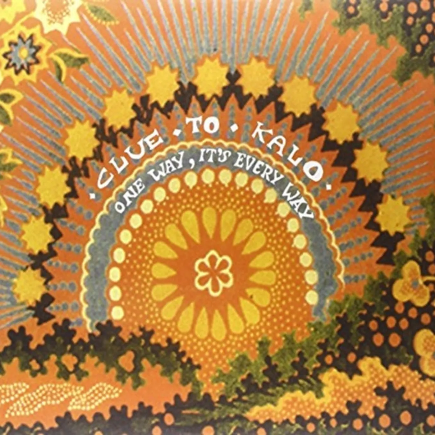 Clue To Kalo LP - One Way Its Every Way (Vinyl)