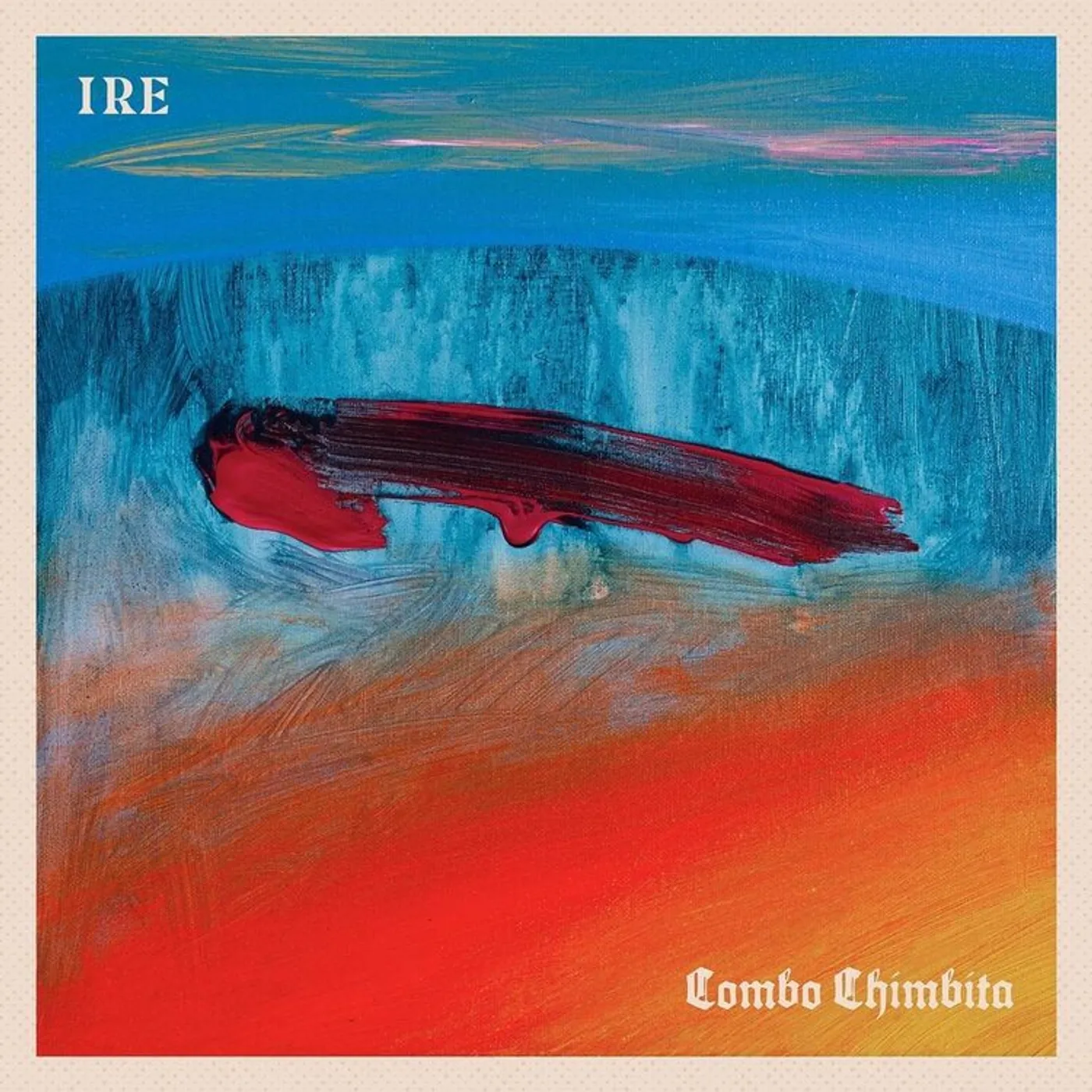 Combo Chimbita LP - Ire (Vinyl)