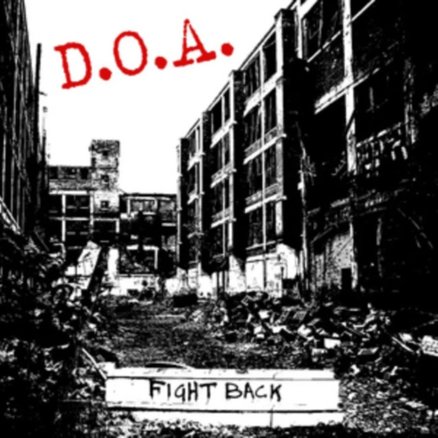 D.O.A. LP - Fight Back (Vinyl)