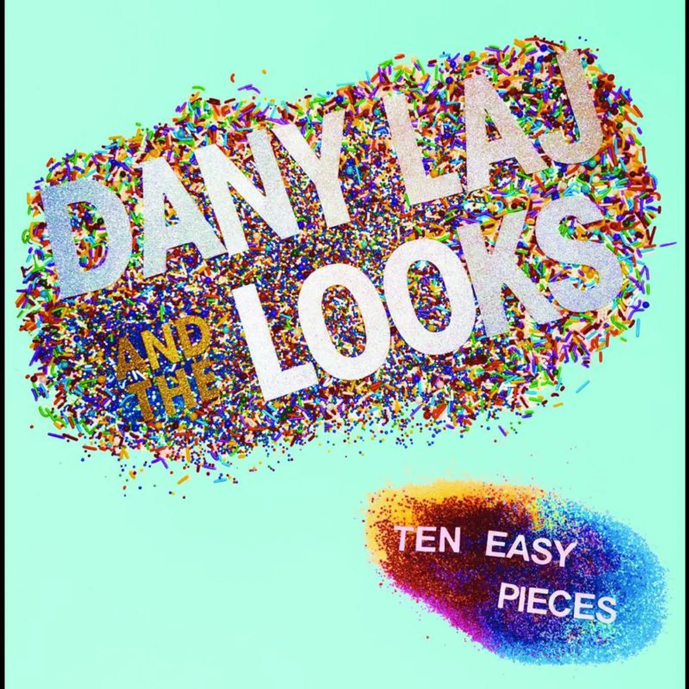 Danny Laj And The Looks LP - Ten Easy Pieces (Vinyl)