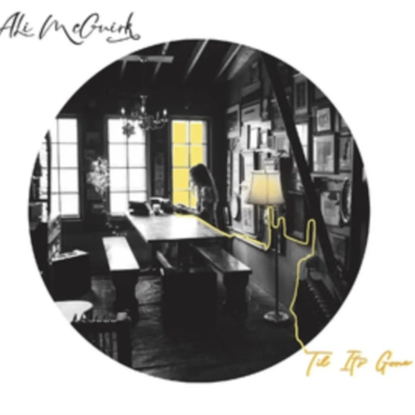 Ali Mcguirk LP - Til It S Gone (Vinyl)