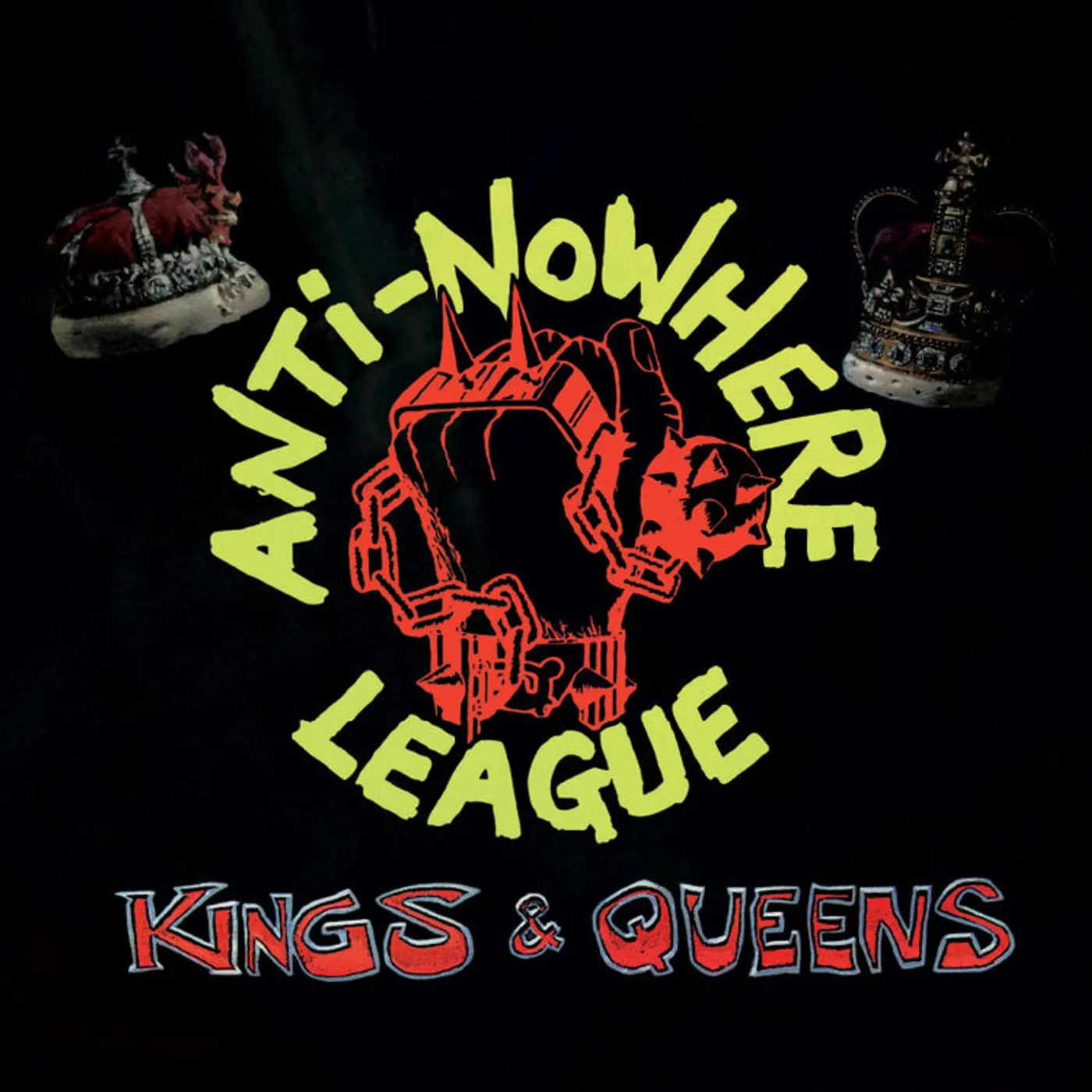 Anti-Nowhere League LP - Kings & Queens (Vinyl)
