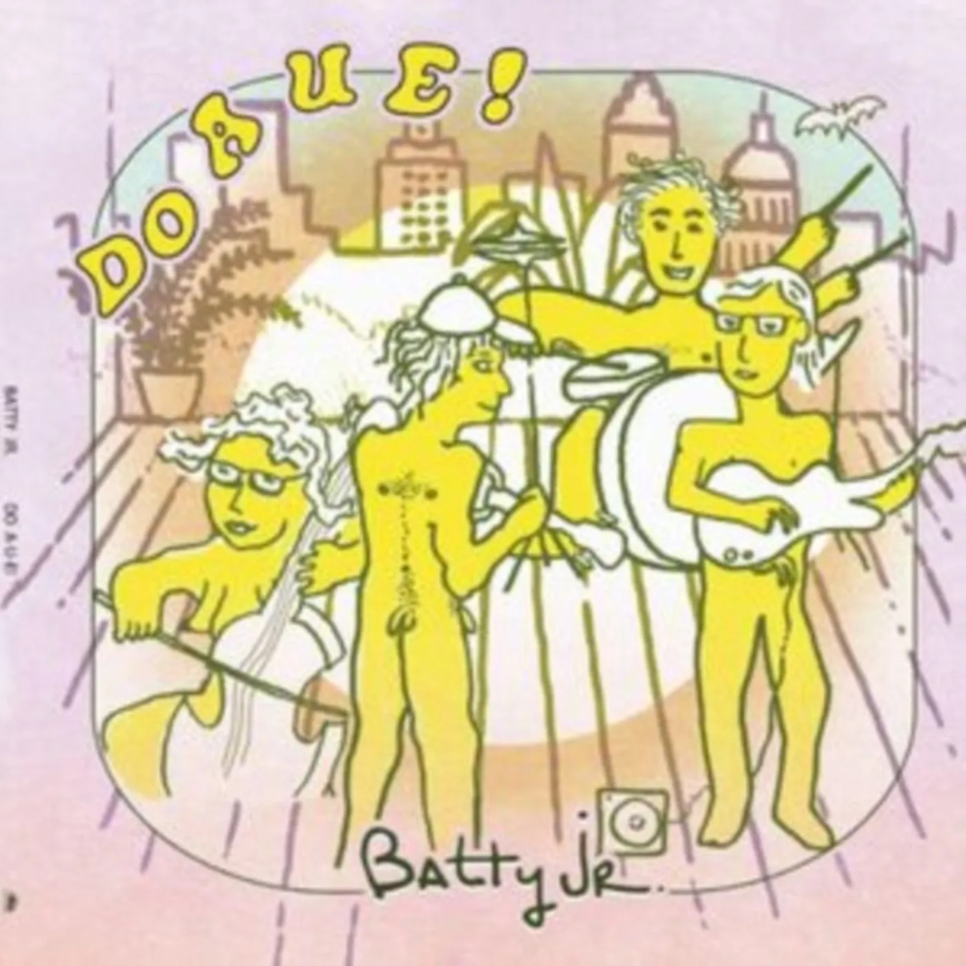 Batty Jr. LP - Do A U E! (Vinyl)