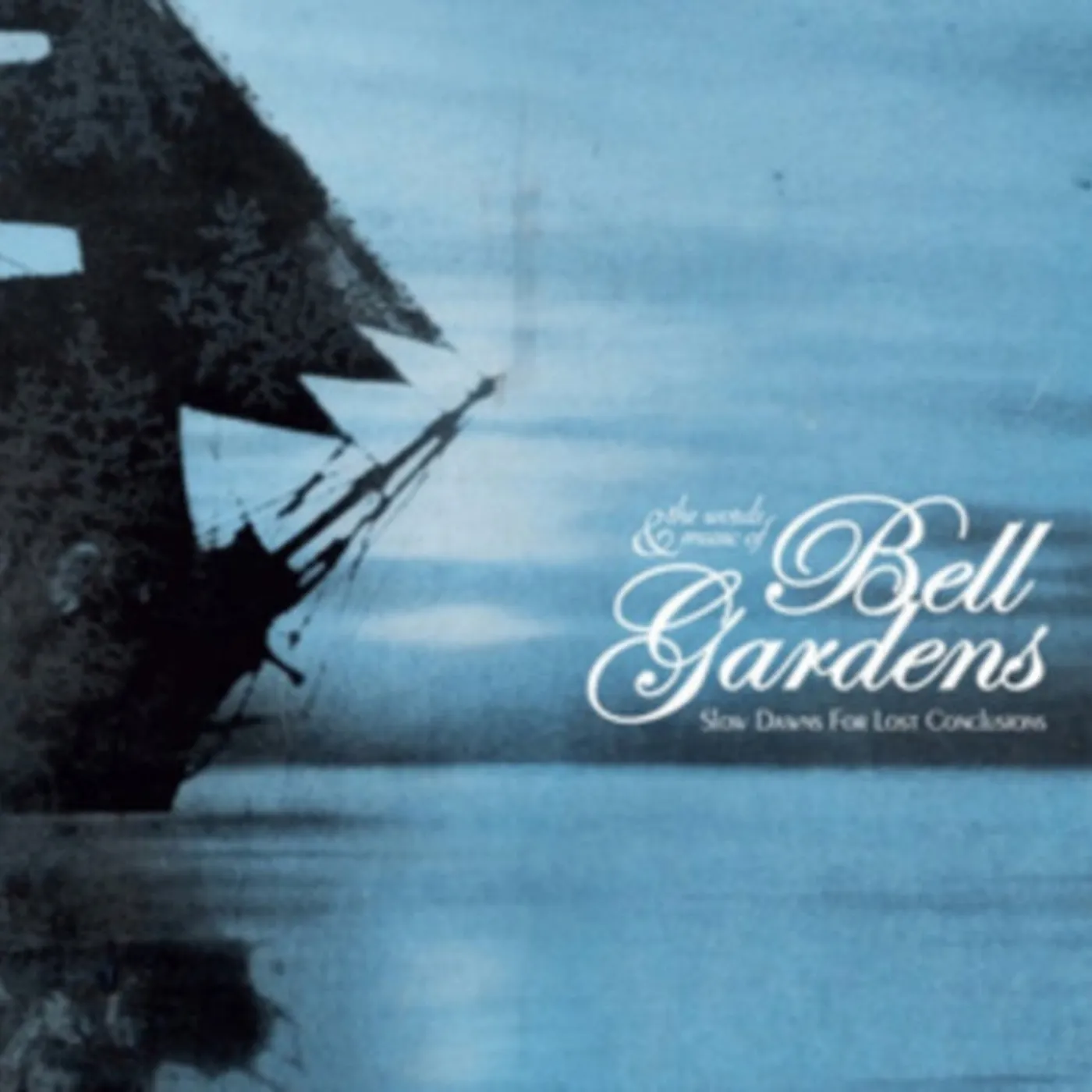 Bell Gardens LP - Slow Dawns For Lost Conclusion (Vinyl)