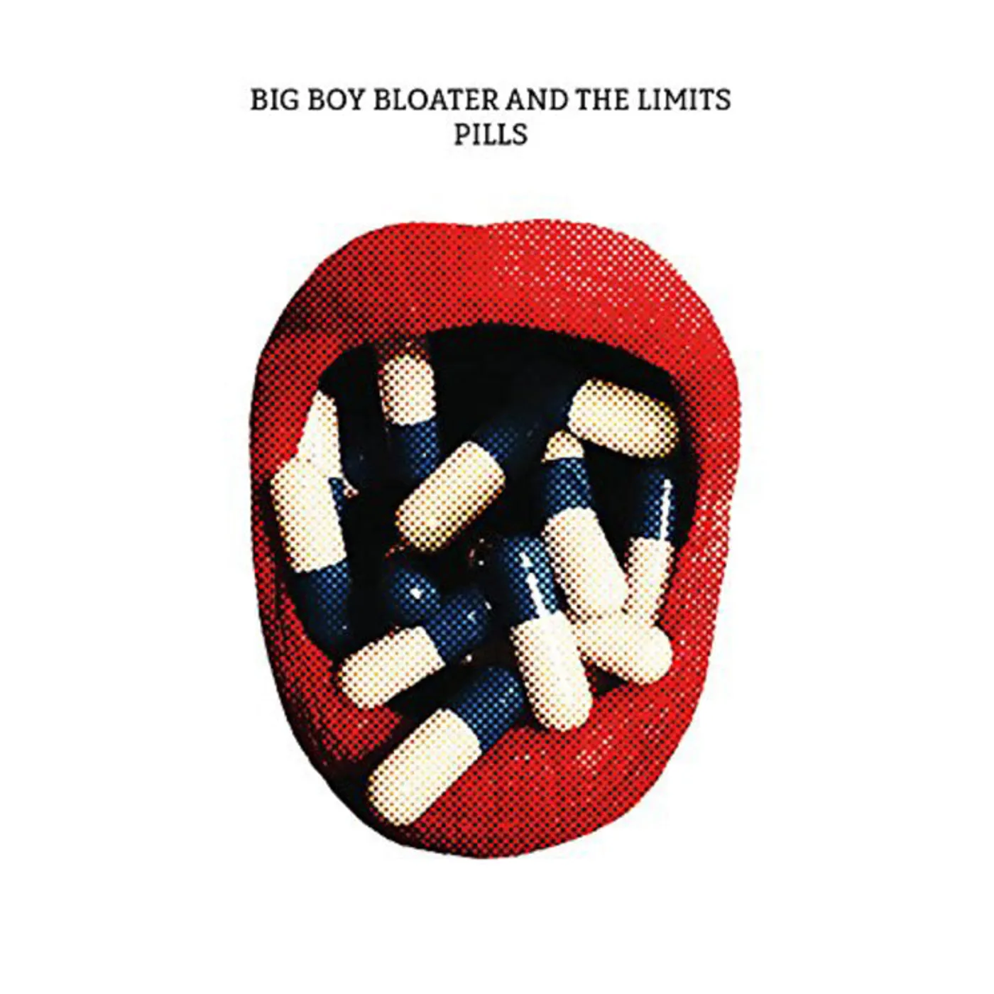 Big Boy Bloater & The Limits LP - Pills (Vinyl)