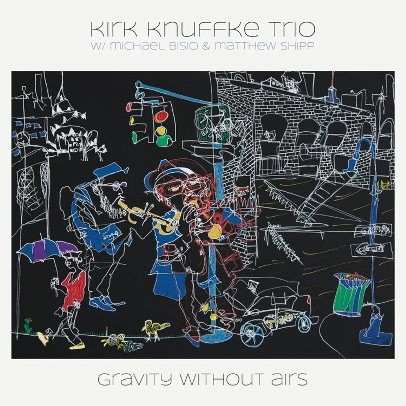  Kirk Knuffke Trio LP - Gravity Without Airs (Vinyl)