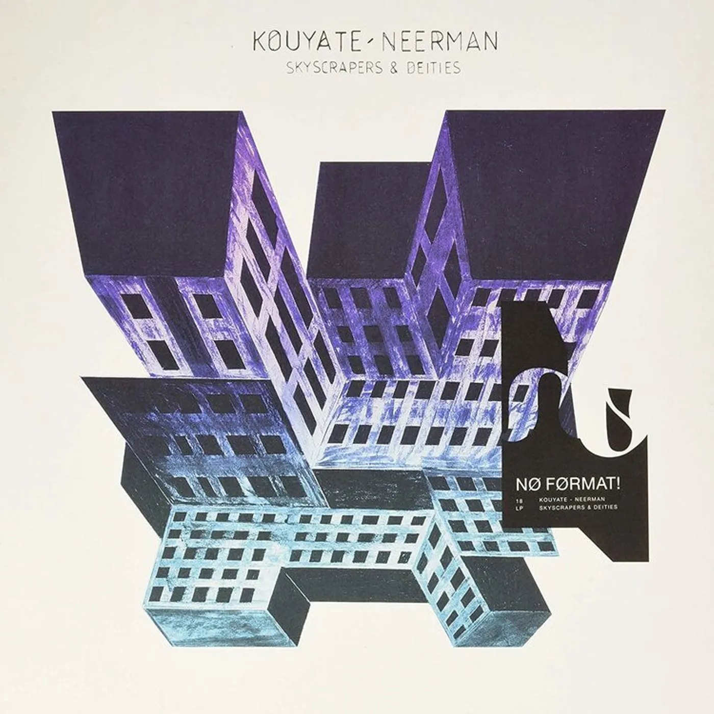 Kouyate-Neerman LP - Skyscrapers & Deities (Vinyl)