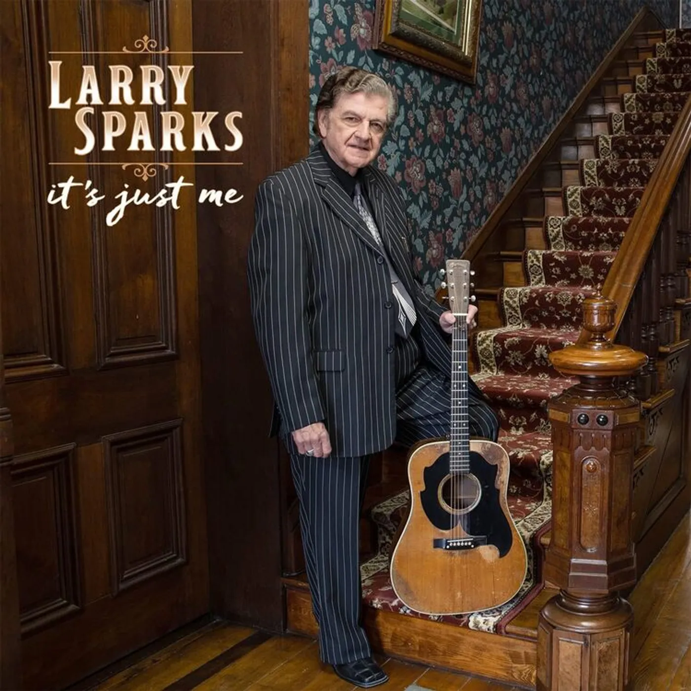 Larry Sparks LP - Its Just Me (Vinyl)