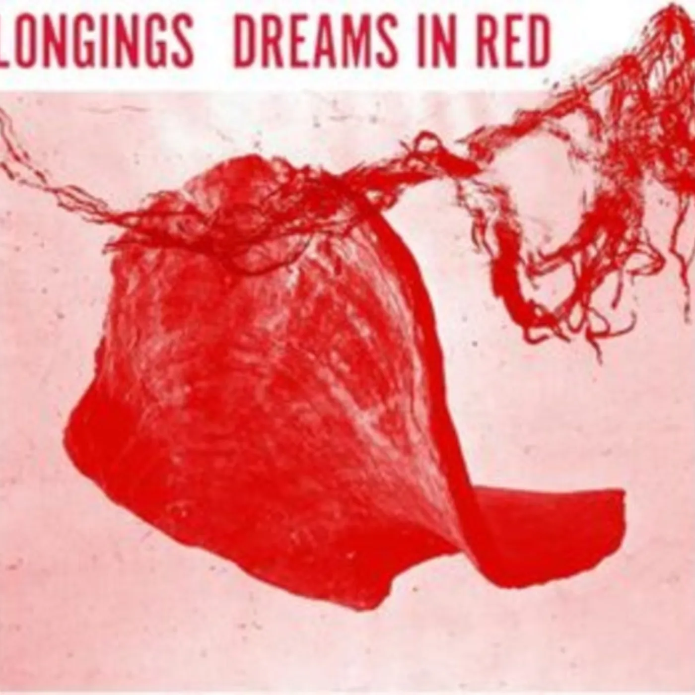 Longings LP - Dreams In Red (Vinyl)
