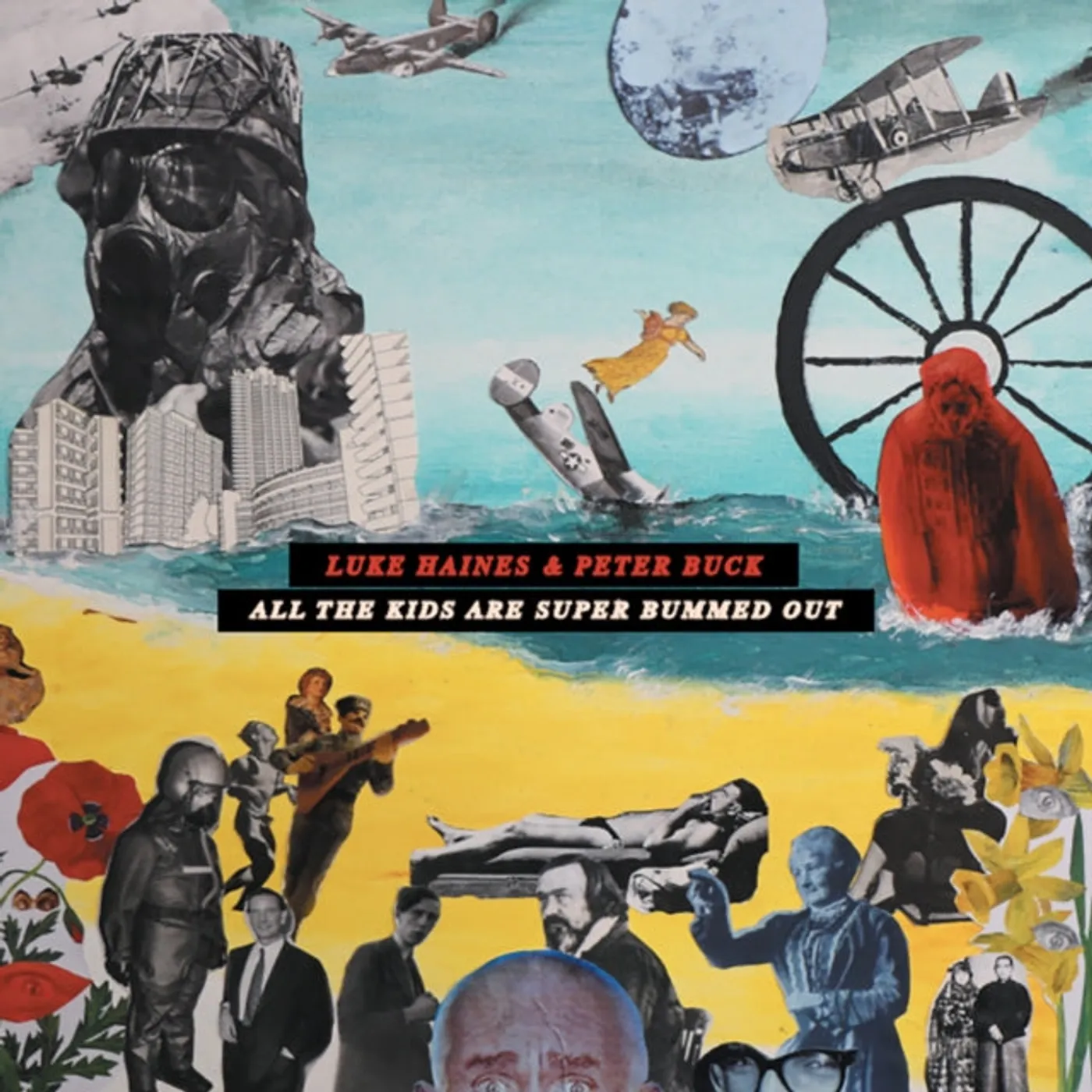  Luke Haines And Peter Buck LP - All The Kids Are Super Bummed (Vinyl)