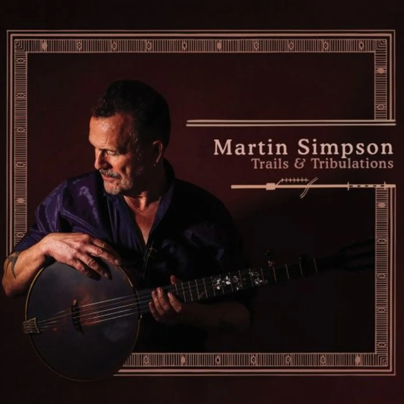 Martin Simpson LP - Trails & Tribulations (Vinyl)