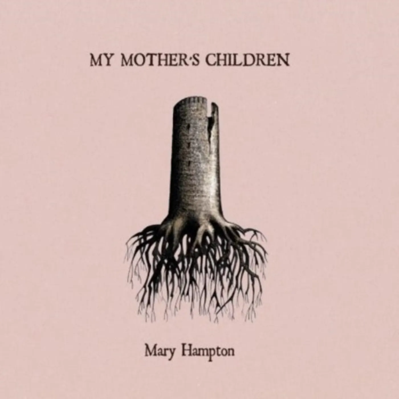 Mary Hampton LP - My Mothers Children (Vinyl)