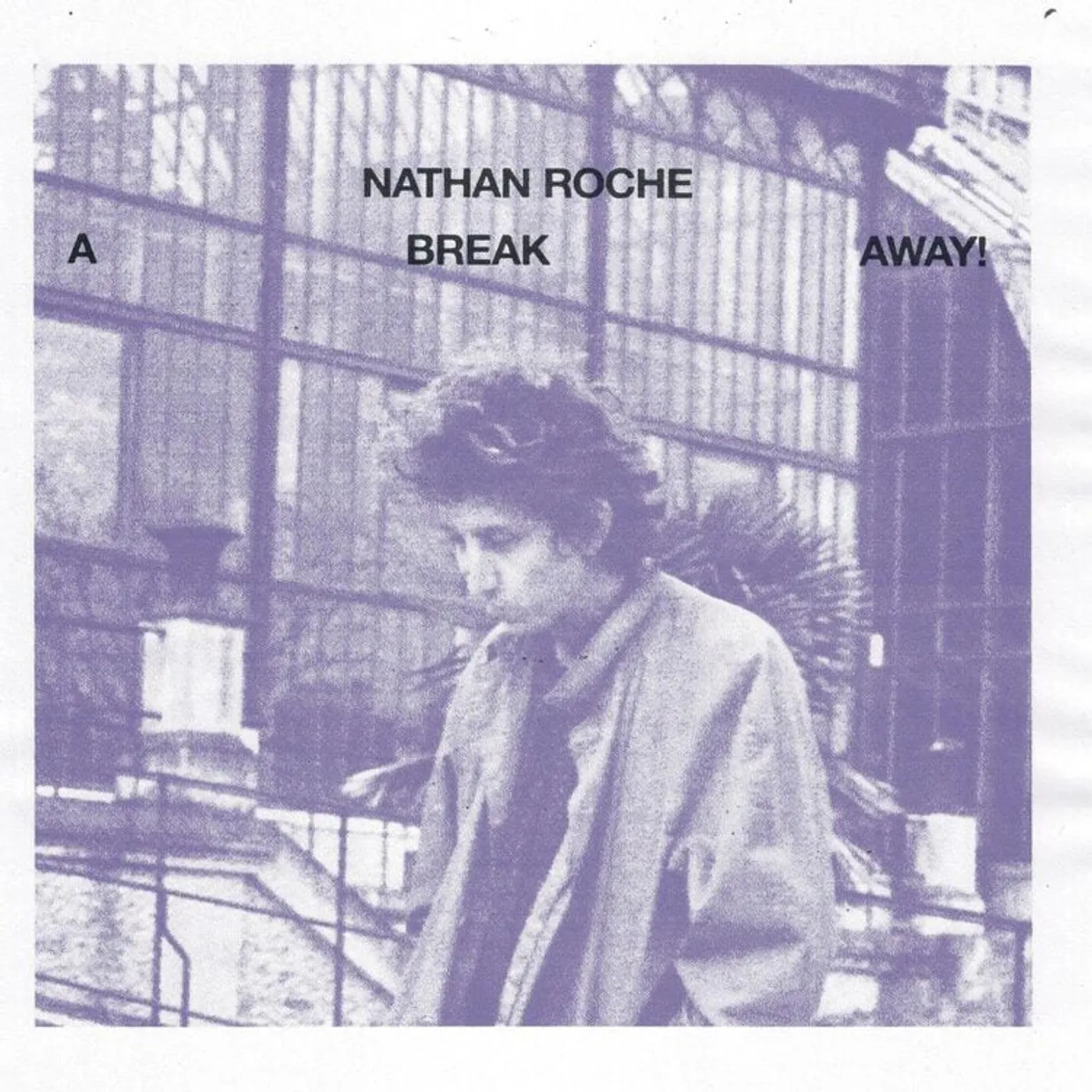 Nathan Roche LP - A Break Away (Vinyl)