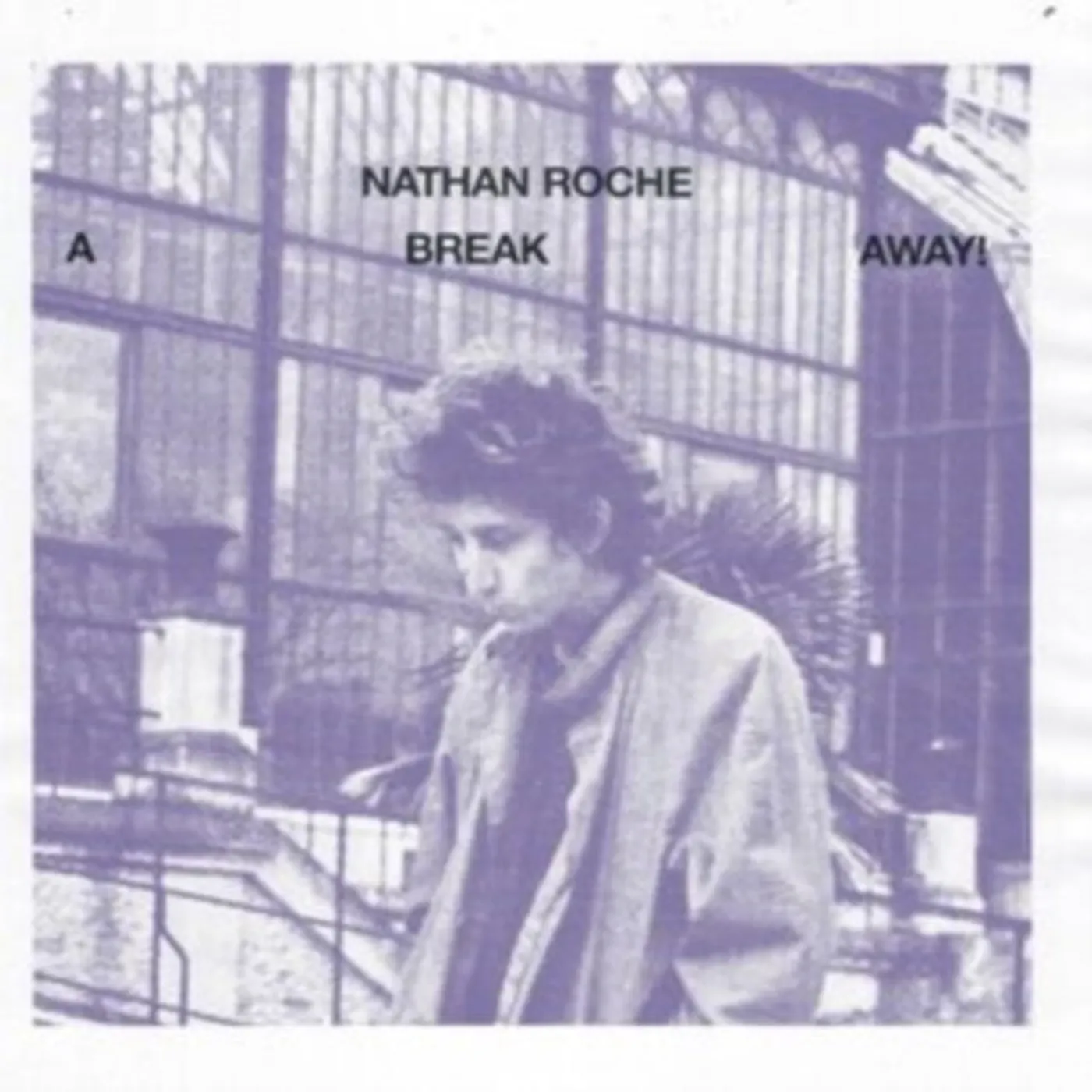 Nathan Roche LP - A Break Away (Vinyl)