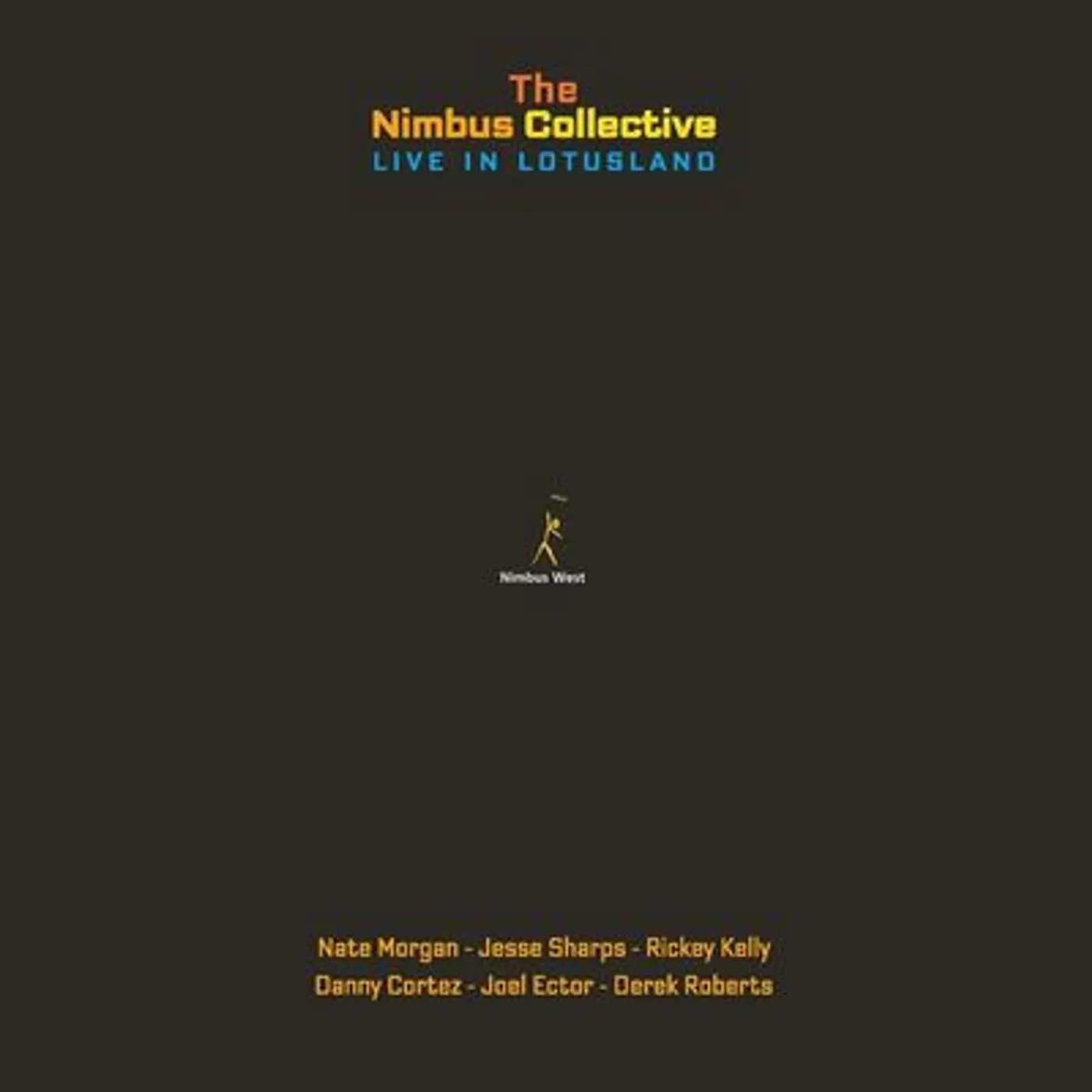 The Nimbus Collective LP - Live in Lotusland (Vinyl)