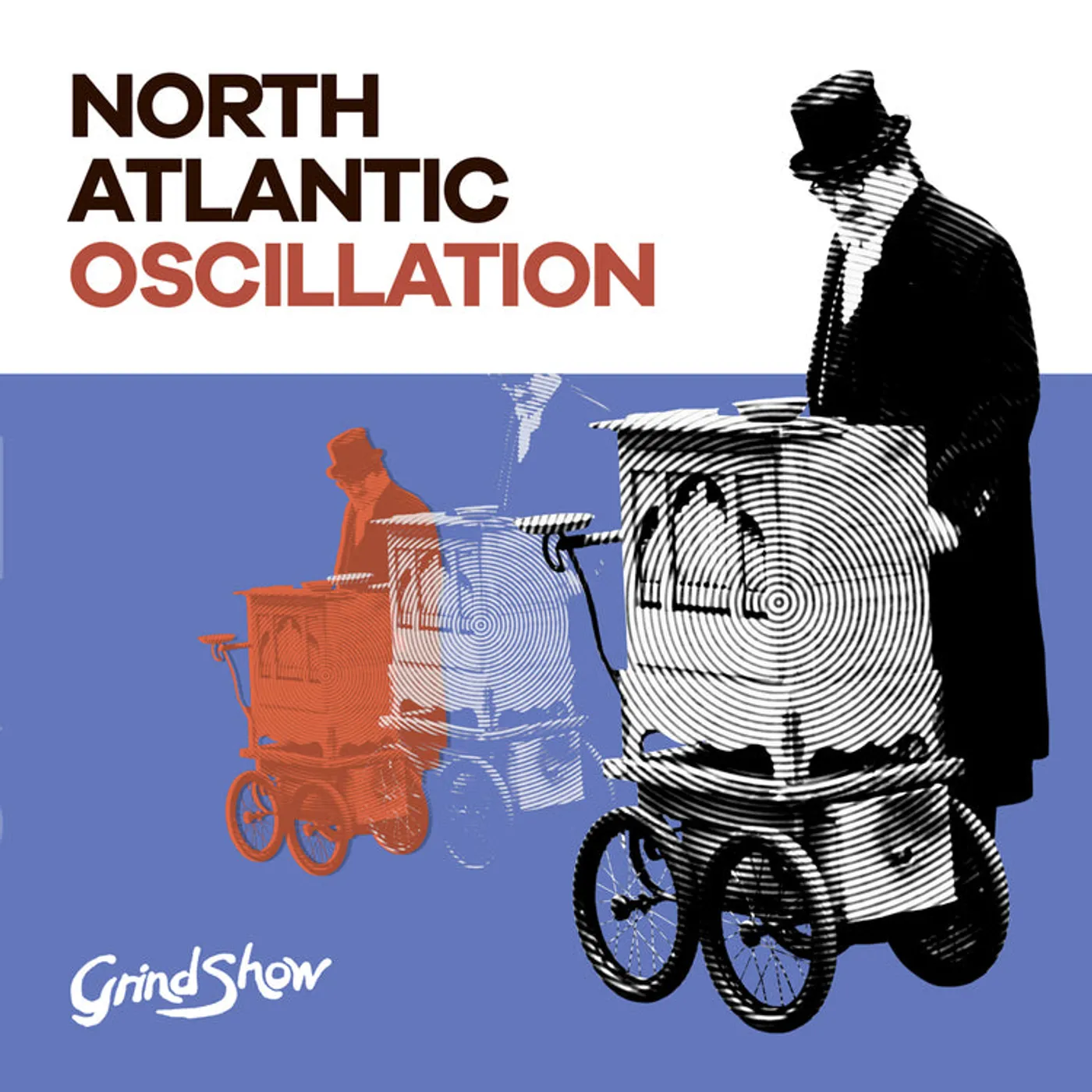 North Atlantic Oscillation LP - Grind Show (Vinyl)