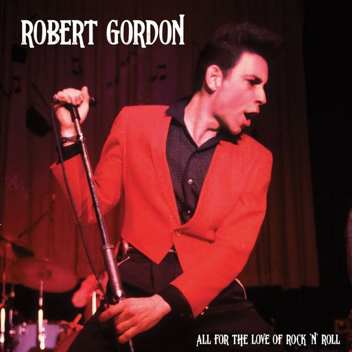 Robert Gordon LP - All For The Love Of Rock N Ro (Vinyl)