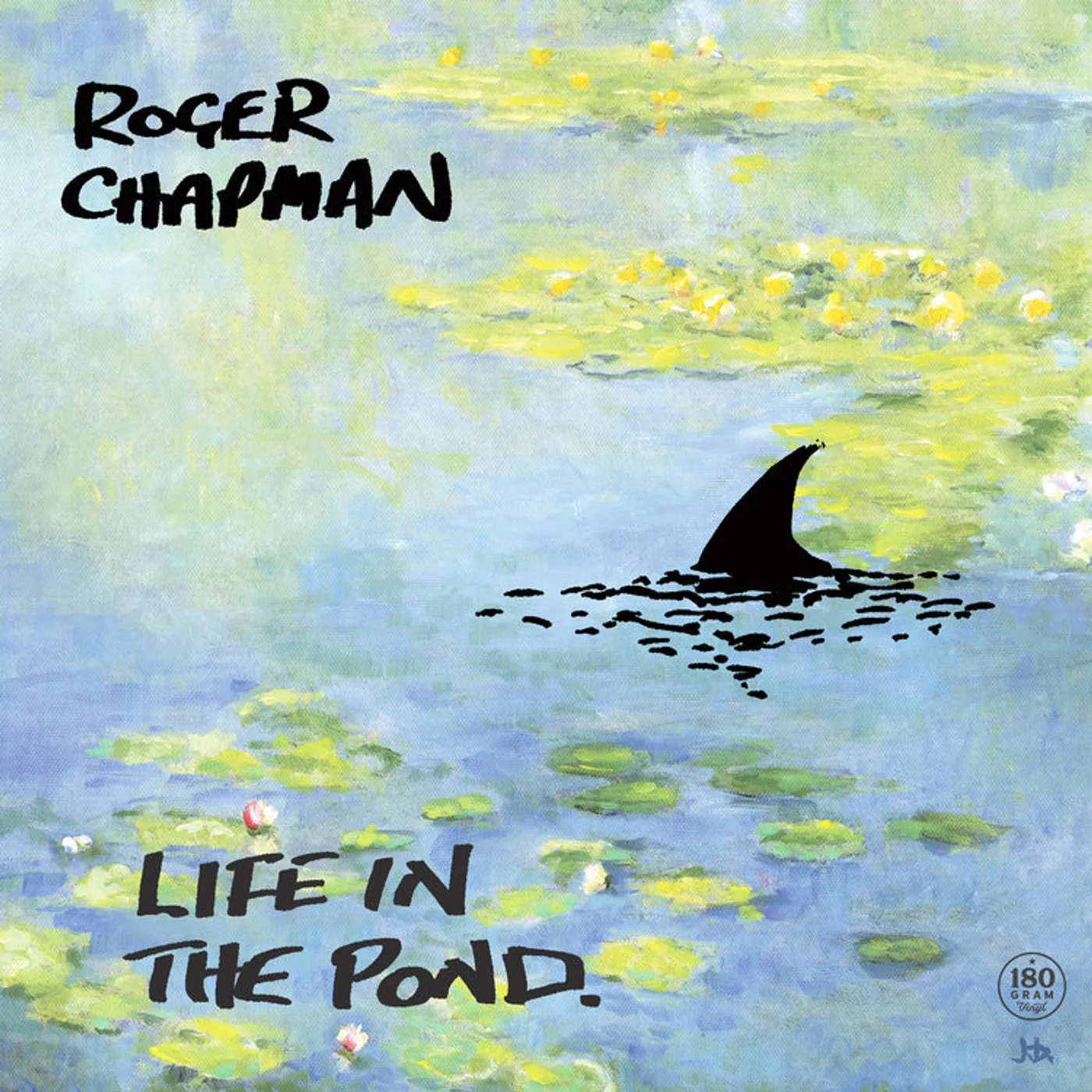 Roger Chapman LP - Life In The Pond (Vinyl)