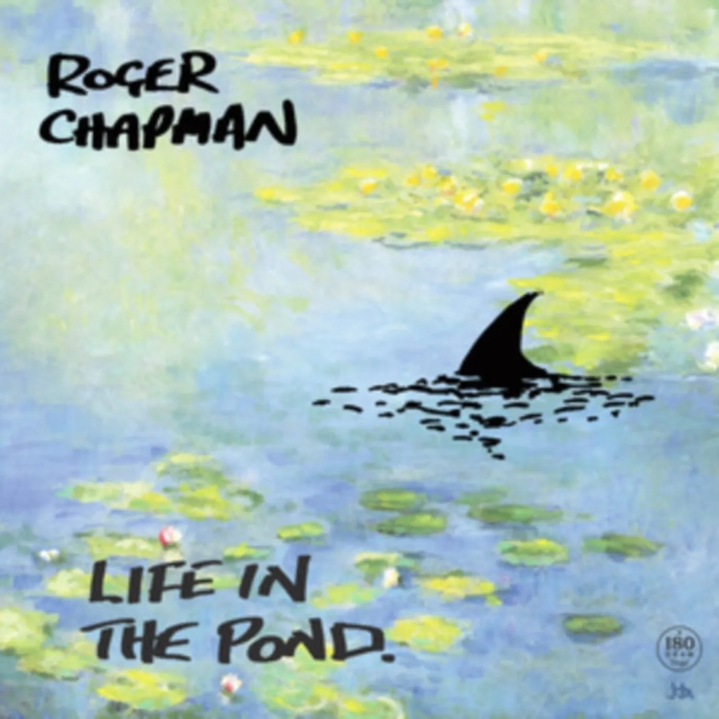 Roger Chapman LP - Life In The Pond (Vinyl)